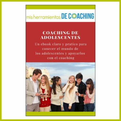 EBOOK - Coaching de adolescentes - Misherramientasdecoaching.com