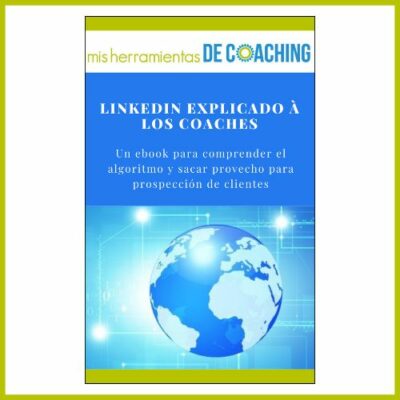 EBOOK - Linkedin explicado a los coaches - Misherramientasdecoaching.com