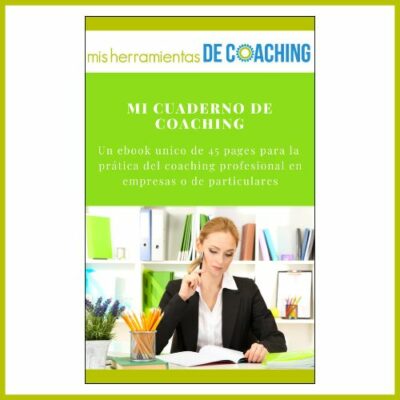 EBOOK - Mi cuaderno de coaching - Misherramientasdecoaching.com