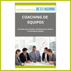 EBOOK Coaching de equipos Misherramientasdecoaching.com