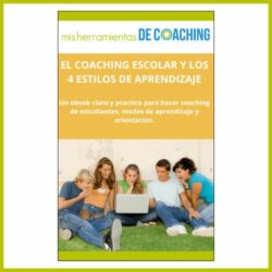 EBOOK Coaching escolar y los 4 estilos de aprendizaje Misherramientasdecoaching.com