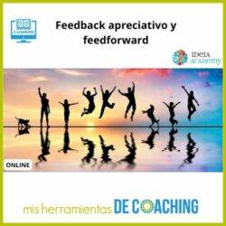 FORMACION FEEDBACK APRECIATIVO MIS HERRAMIENTAS DE COACHING ET IDEIA ACADEMY